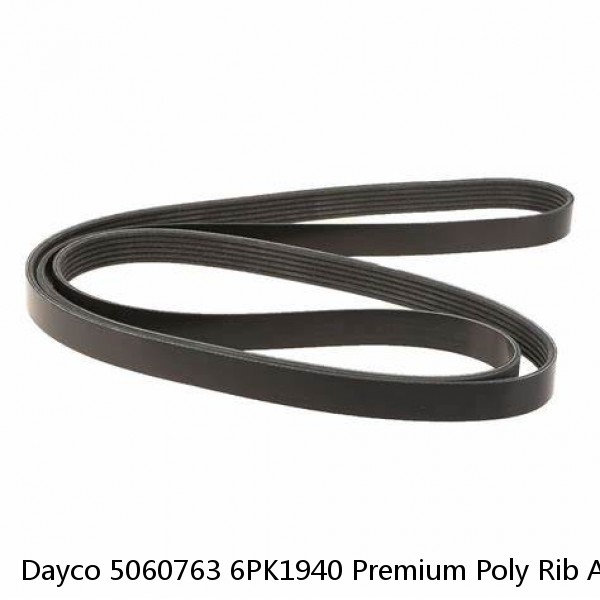 Dayco 5060763 6PK1940 Premium Poly Rib Automotive Belt, NEW