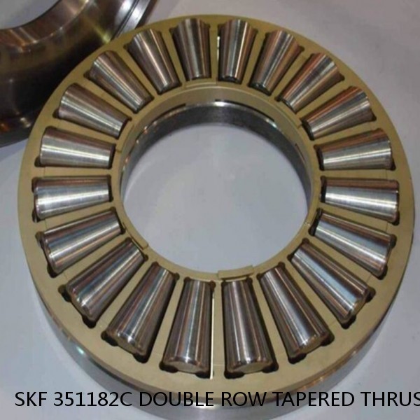 SKF 351182C DOUBLE ROW TAPERED THRUST ROLLER BEARINGS #1 small image